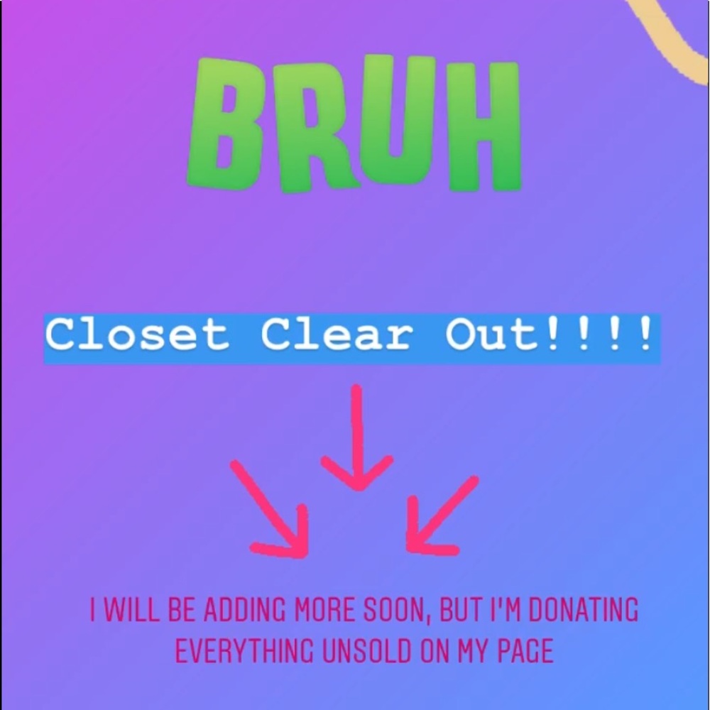 Deleting everything unsold in my closet